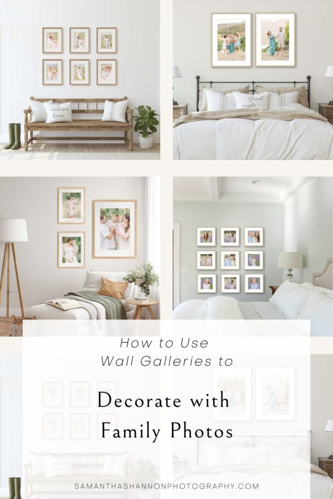 Pinterest image that says "How to Decorate with Family Photos"