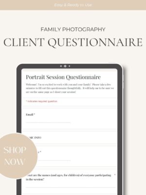 Photography Client Questionnaire Template for Family Photographers